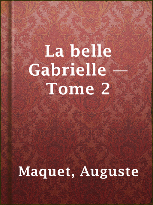 Imagen de portada para La belle Gabrielle — Tome 2